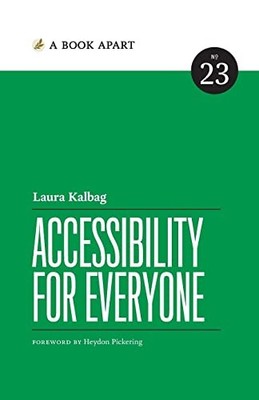 Accessibility for Everyone, Laura Kalbag