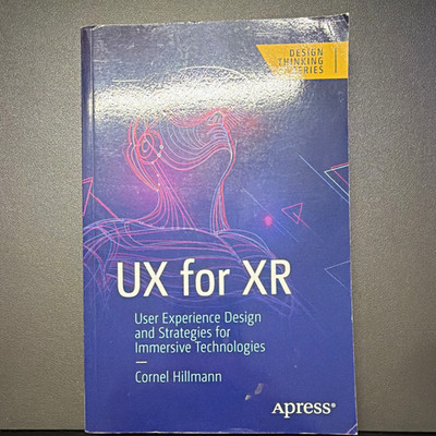 Apress UX for XR by Cornel Hillmann Paperback, Design Thinking Series Textbook