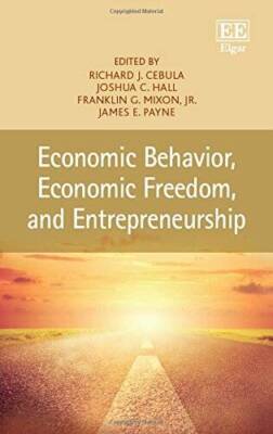 Economic Behavior, Economic Freedom, and Entrepreneurship - Hardcover - GOOD