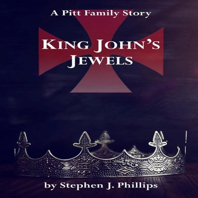 King John's Jewels Stephen J. Phillips Paperback Amazon Digital S