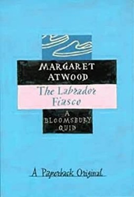 Der Labrador Fiasco Taschenbuch Margaret Atwood