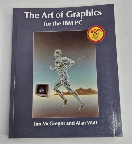 The Art of Graphics for the IBM PC Paperback J., Watt, A. McGregor