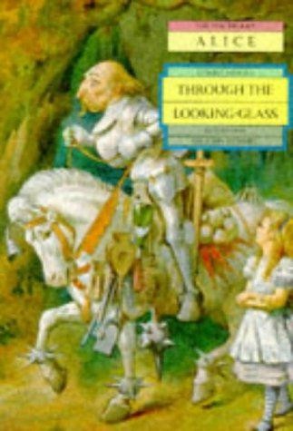 Through the Looking-glass, and What Alice Found There - Carroll, Lewis