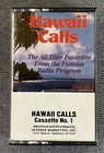 Hawaii Calls No 1 - The All Time Favorites From Famous Radio Cassette Tape