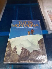 Emanuele CASSARA' - Tutta montagna escursionismo sci alpinismo - Longanesi 1977