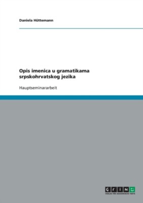 Httemann - Opis imenica u gramatikama srpskohrvatskog jezika - New pa - X555z