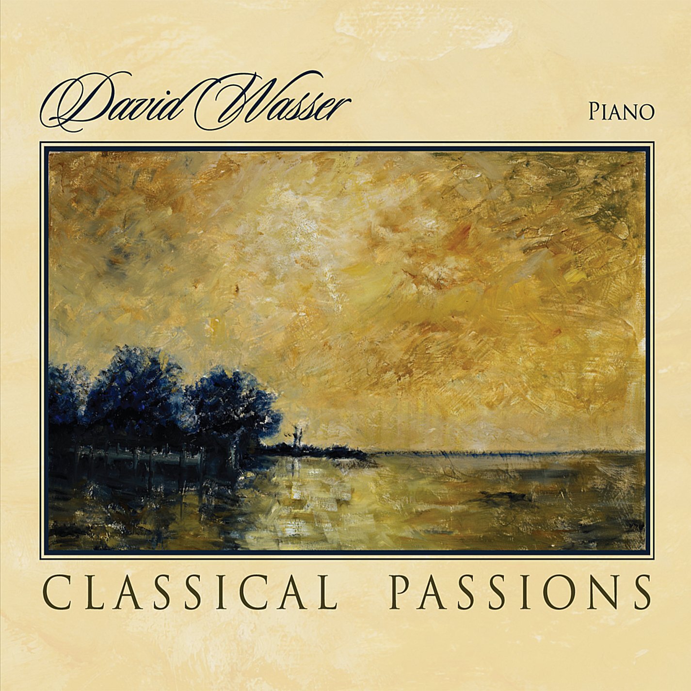 David Wasser Classical Passions (CD)