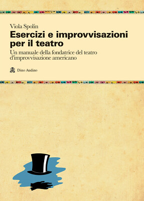 Esercizi e improvvisazioni per il teatro - Spolin Viola