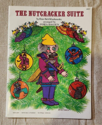 1980 The Nutcracker Suite by Peter Ilich Tchaikowsky Vintage Music Book WP67