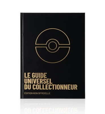 GUIDE UNIVERSEL DU COLLECTIONNEUR - Collection - Pokémon - Livre - GP éditions - Photo 1/4