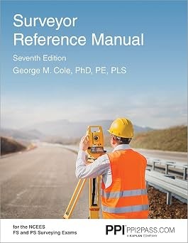 PPI Surveyor Reference Manual, 7th Edition   A Complete Reference