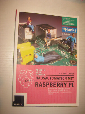 Hausautomation mit Raspberry Pi - von E. F. Engelhardt , 3. Aufl. 2014