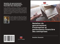 Notation Du Gouvernement D'entreprise Et Performance FinancièRe Des Entreprises