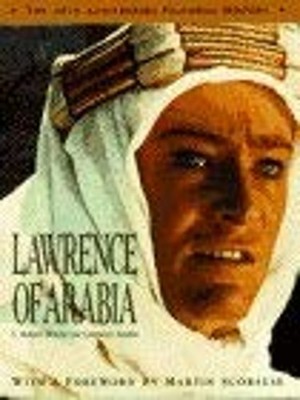 Lawrence of Arabia : The Official 30th Anniversary Pictorial Hist