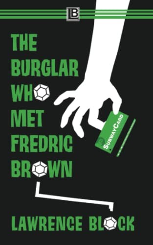 The Burglar Who Met Fredric Brown: ..., Block, Lawrence - Bild 1 von 2
