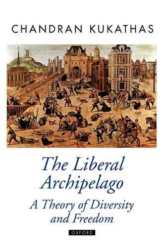 Thumbnail - Chandran Kukathas The Liberal Archipelago (taschenbuch) Oxford