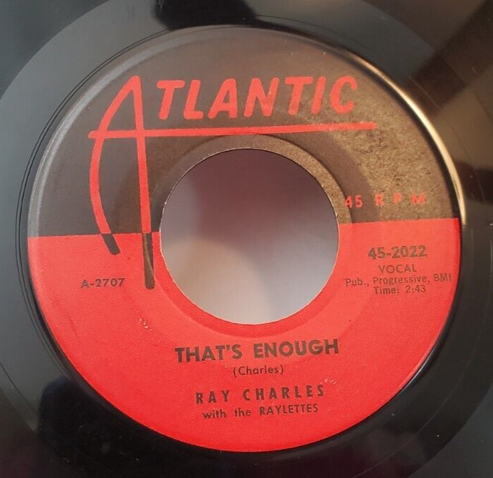 Ray Charles THAT'S ENOUGH / TELL ME HOW DO YOU FEEL (SOUL 45)#2022 PLAYS VG+TO++