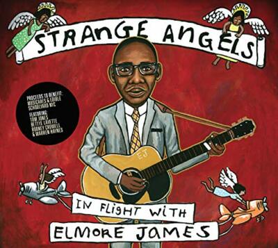Strange Angels: In Flight With Elmore James [VINYL]