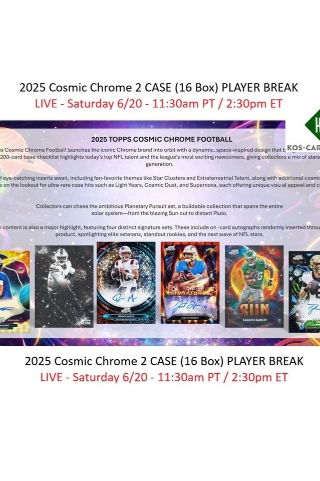 2025 Topps Cosmic Chrome Hobby 2 CASE 16 Box PLAYER BREAK