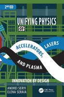 Unifying Physics Of Accelerators, Lasers And Plasma Andrei Seryi (U. A.) Buch
