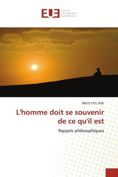 Brice Etel Nde | L'homme Doit Se Souvenir De Ce Qu'il Est | Taschenbuch (2023)-image