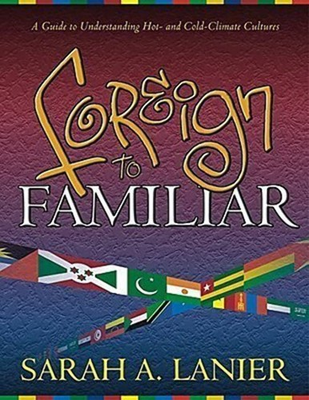 #ad Foreign to Familiar: A Guide to Understanding Hot And Cold Climate Cultu... $4.99