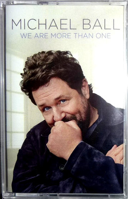 Michael Ball - We Are More Than One / MC Kassette / 2021 / OVP Sealed / England