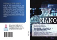 Microbial Synthesis OF Ti AND Rgo Nanomaterials AND Applications Avinash Ashok S