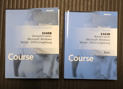 MICROSOFT OFFICIAL COURSE 2145B 2163B Warten Verwalten MS Windows Server 2003