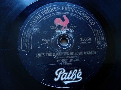 Henry Burr 78rpm Single 10.5-inch Pathe Records #20350 She's The