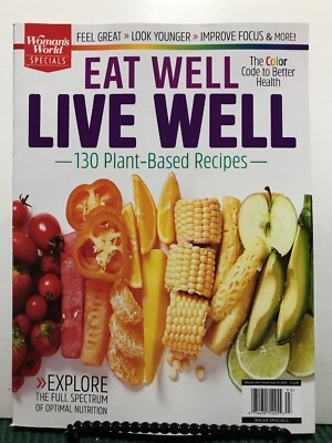 Womens World Special Eat Well Live Well Recipes Summer 2019 FREE SHIPPING JB | eBay