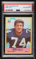1967 Philadelphia Bob Lilly #55 PSA Authentic HOF 0q5