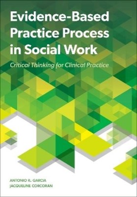Antonio R. Garcia Jacqueline Evidence-Based Practice Process in So (Taschenbuch)