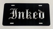 ENGRAVED Inked Tattoo Car Tag Diamond Etched Vanity Front Aluminum License Plate