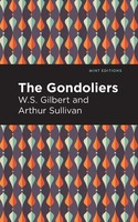 Arthur Sullivan (U. A.) | The Gondoliers | Taschenbuch | Englisch (2021)
