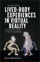 Zeynep Akbal | Lived-Body Experiences In Virtual Reality | Taschenbuch (2023)