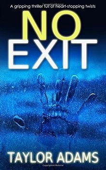 NO EXIT a gripping thriller full of heart-stopping ... | Buch | Zustand sehr gut