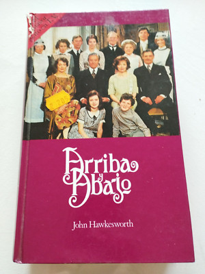 Arriba y Abajo Vidas Cruzadas John Hawkesworth 1983 - LIBRO Español