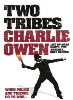 Two Tribes By Charlie Owen. 9780755345700
