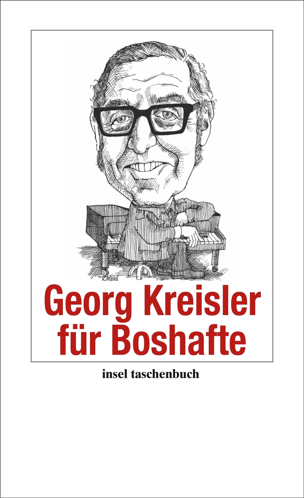 Thumbnail - Georg Kreisler Für Boshafte Georg Kreisler Taschenbuch 91 S. Deutsch
