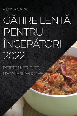 Adina Sava | G¿TIRE LENT¿ PENTRU ÎNCEP¿TORI 2022 | Taschenbuch | Rumänisch