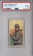 T206 Piedmont 350 Gavvy Cravath PSA 2.5