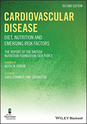 Cardiovascular Disease: Diet, Nutrition and Emerging Risk Factors (British Nutri