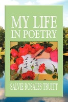 Salvie Rosales Truitt | My Life In Poetry | Taschenbuch | Englisch | Xlibris