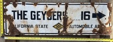 Retired Porcelain Highway Sign - The Geysers, CA - Calif State Automobile Assoc