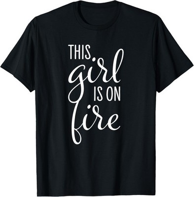 This Girl is On Fire - Emancipation Women Power T-Shirt