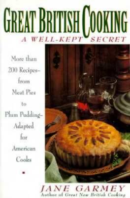 Great British Cooking: A Well-kept Secret - Paperback By Garmey, Jane - GOOD