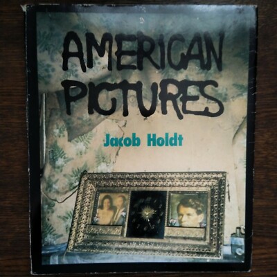 First Edition Signed by Holdt. American Pictures. Paperback | eBay
