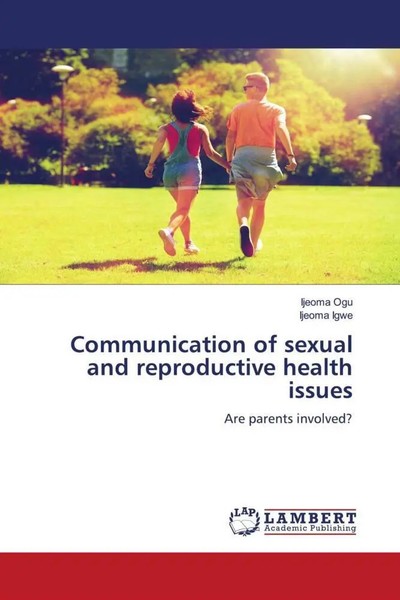 Ijeoma Ogu (U. A.) | Communication Of Sexual And Reproductive Health Issues-image