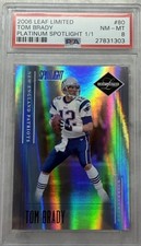 TOM BRADY 1 OF 1 2006 LEAF LIMITED PLATINUM SPOTLIGHT #80 PSA 8 *TRUE 1/1*
